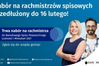 Do 16 lutego br., wydłużony został termin naboru rachmistrzów Narodowego Spisu Powszechnego