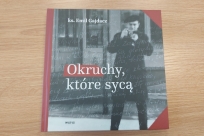 Okładka książki pt. "Okruchy, które sycą" ks. Emila Gajdacza