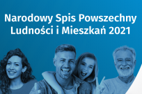 Od 1 kwietnia do 30 czerwca br. Główny Urząd Statystyczny przeprowadza Narodowy Spis Powszechny Ludności i Mieszkań 2021.