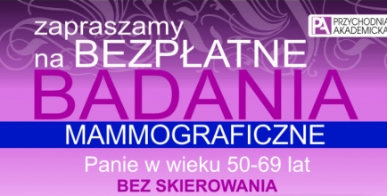 Plakat promujący bezpłatne badania mammograficzne