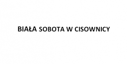 Baner - Biała Sobota w Cisownicy