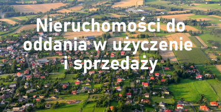 Nieruchomości do oddania w użyczenie i sprzedaży