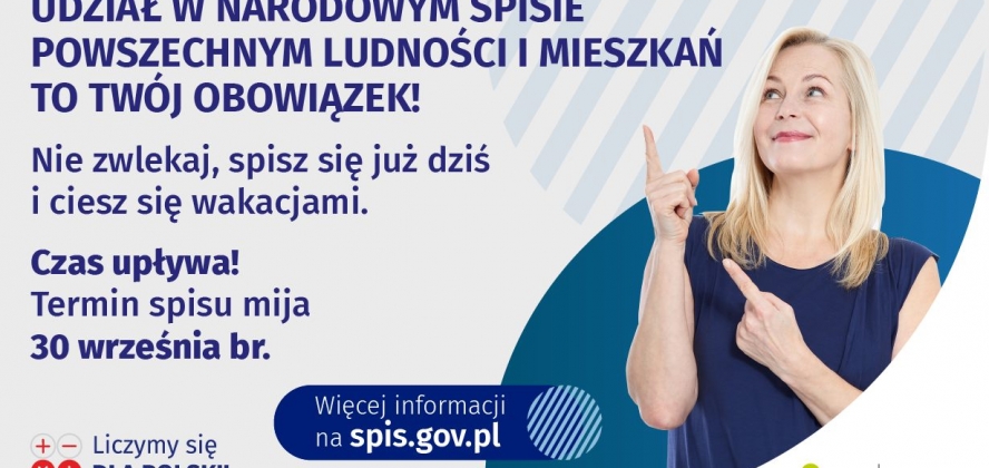 Narodowy Spis Powszechny Ludności i Mieszkań trwa do 30 września 2021 r.