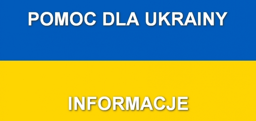 Pomoc dla Ukrainy - informacje