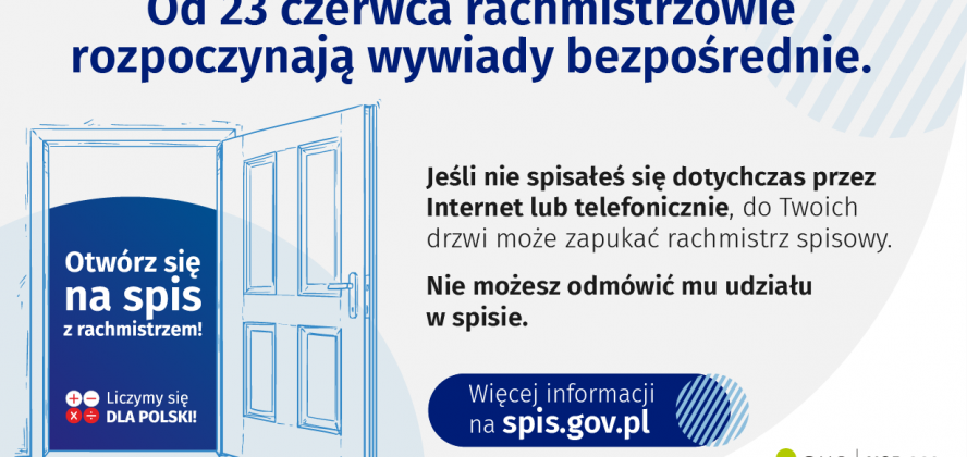 Od 23 czerwca br. rachmistrzowie spisowi rozpoczną wywiady bezpośrednie w Narodowym Spisie Powszechnym Ludności i Mieszkań 2021.