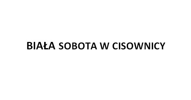 Baner - Biała Sobota w Cisownicy