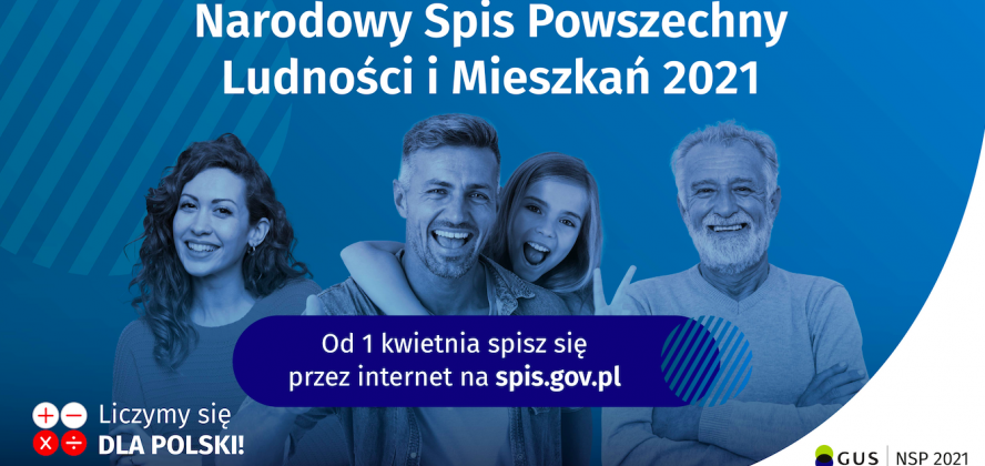 1 kwietnia rozpoczął się Narodowy Spis Powszechny Ludności i Mieszkań, który potrwa do 30 września br. Udział w spisie jest obowiązkowy.